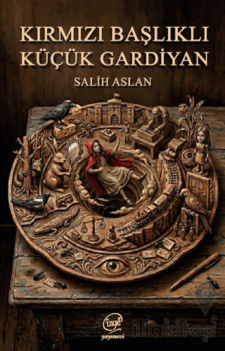 Kırmızı Başlıklı Küçük Gardiyan