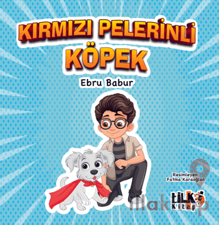 Kırmızı Pelerinli Köpek