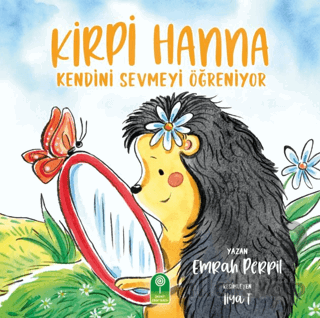 Kirpi Hanna Kendini Sevmeyi Öğreniyor