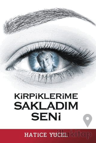 Kirpiklerime Sakladım Seni