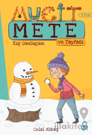 Kış Günlüğüm - Mucit Mete Ve Tayfası - 3. Sınıf Hikaye Seti (7. Kitap)