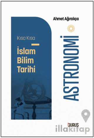 Kısa Kısa İslam Bilim Tarihi – Astronomi