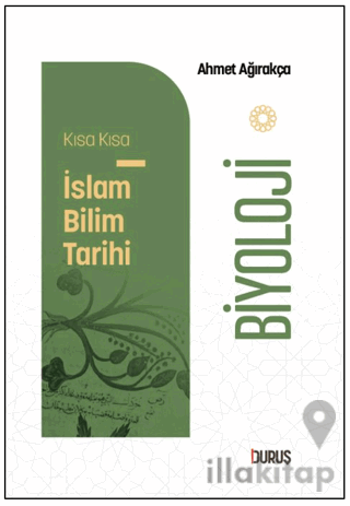 Kısa Kısa İslam Bilim Tarihi - Biyoloji