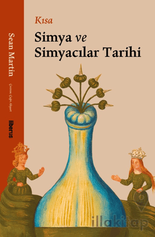 Kısa Simya ve Simyacılar Tarihi