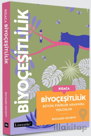 Kısaca Biyoçeşitlilik - Büyük Fikirler Arasında Yolculuk