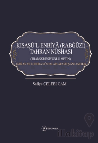 Kışaşü’l-Enbiya (Rabgüzi) Tahran Nüshası