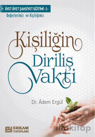 Kişiliğin Diriliş Vakti