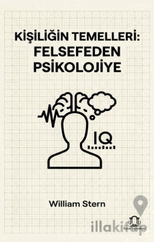 Kişiliğin Temelleri: Felsefeden Psikolojiye