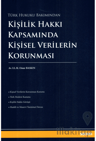 Kişilik Hakkı Kapsamında Kişisel Verilerin Korunması