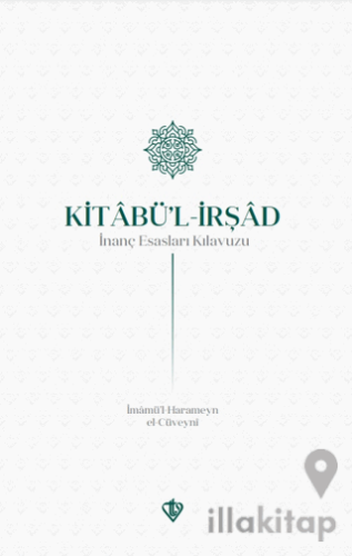 Kitabul İrşad İnanç Esasları Kılavuzu