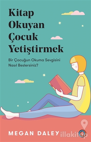 Kitap Okuyan Çocuk Yetiştirmek