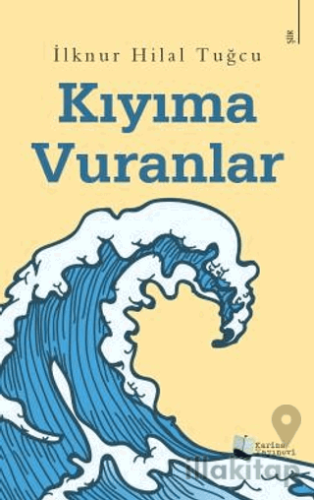 Kıyıma Vuranlar