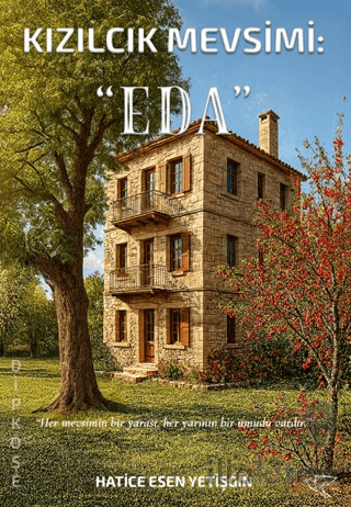 Kızılcık Mevsimi: Eda