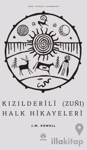 Kızılderili (Zunı) Halk Hikayeleri