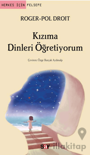 Kızıma Dinleri Öğretiyorum
