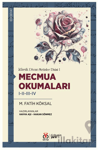 Klasik Divan Metinler Dizisi I - Mecmua Okumaları I-II-III-IV