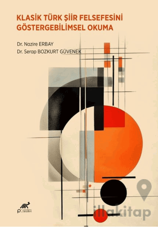 Klasik Türk Şiir Felsefesini Göstergebilimsel Okuma