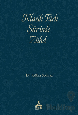 Klasik Türk Şiirinde Zühd