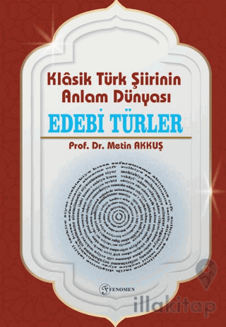 Klasik Türk Şiirinin Anlam Dünyası Edebi Türler