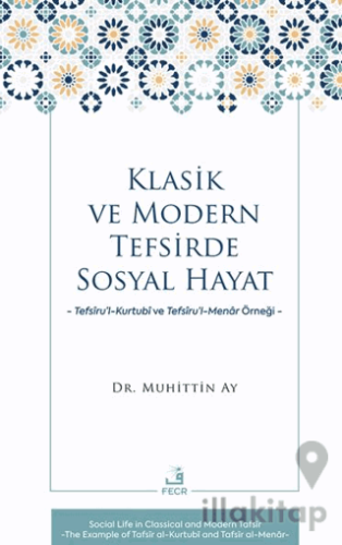 Klasik ve Modern Tefsirde Sosyal Hayat