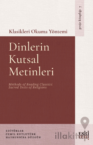 Klasikleri Okuma Yöntemi - Dinlerin Kutsal Metinleri