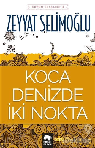 Koca Denizde İki Nokta