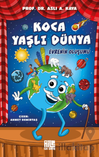 Koca Yaşlı Dünya / Evrenin Oluşumu