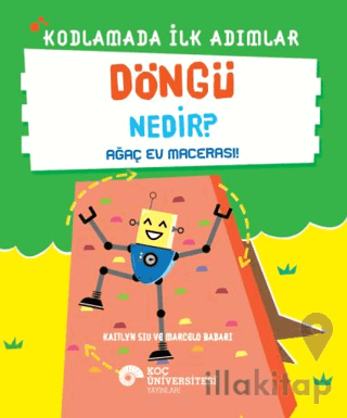 Kodlamada İlk Adımlar Döngü Nedir? Ağaç Ev Macerası!