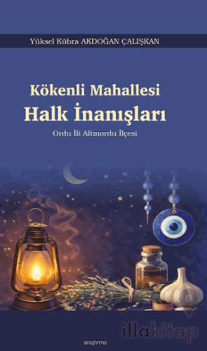 Kökenli Mahallesi Halk İnanışları