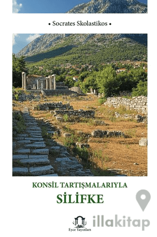 Konsil Tartışmalarıyla Silifke
