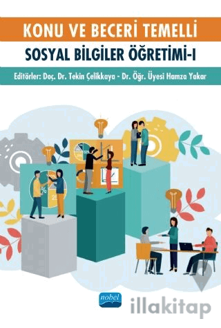 Konu ve Beceri Temelli Sosyal Bilgiler Öğretimi - 1
