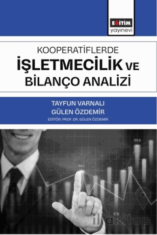 Kooperatiflerde İşletmecilik ve Bilanço Analizi