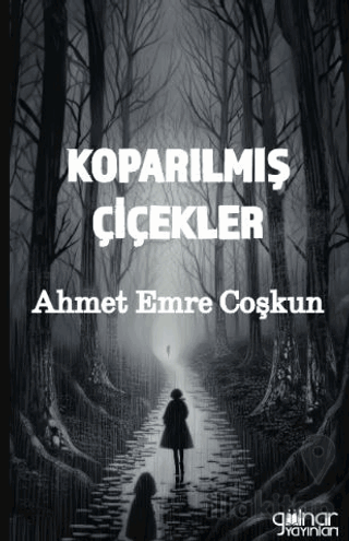 Koparılmış Çiçekler