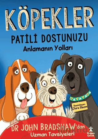 Köpekler - Patili Dostunuzu Anlamanın Yolları