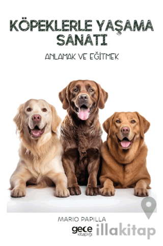 Köpeklerle Yaşama Sanatı