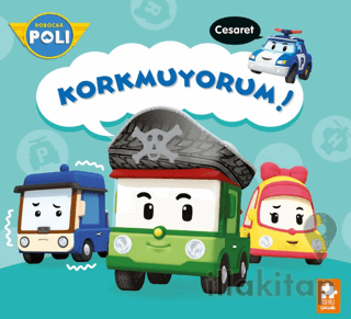 Korkmuyorum!