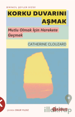 Korku Duvarını Aşmak