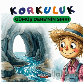 Korkuluk - Gümüş Dere’nin Sırrı - 5
