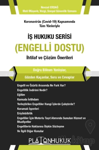 Koronavirüs (Covid-19) Kapsamında Tüm Yönleriyle İş Hukuku Serisi (Engelli Dostu) İhtilaf ve Çözüm Önerileri