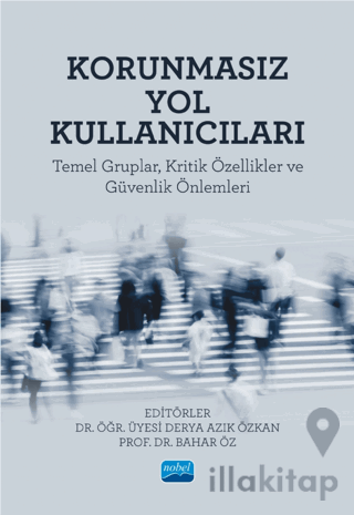 Korunmasız Yol Kullanıcıları