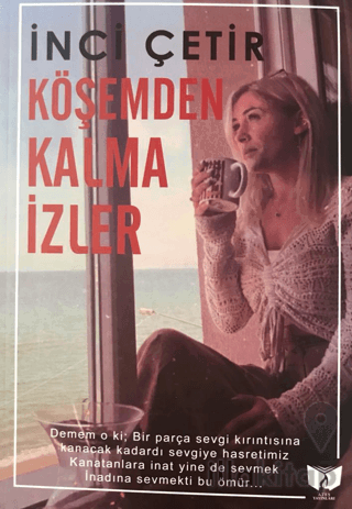 Köşemden Kalma İzler