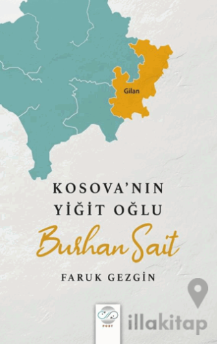 Kosova’nın Yiğit Oğlu - Burhan Sait
