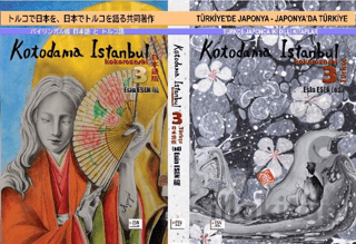 Kotodama İstanbul Kokorozashi 3 (Türkçe-Japonca) / Türkiye'de Japonya - Japonya'da Türkiye
