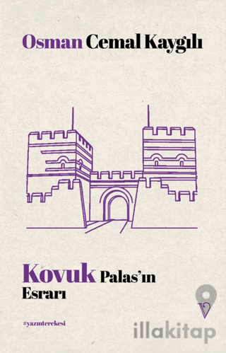 Kovuk Palas’ın Esrarı