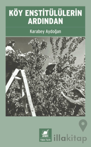 Köy Enstitülülerin Ardından