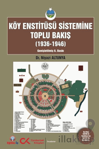 Köy Enstitüsü Sistemine Toplu Bakış (1936-1946)