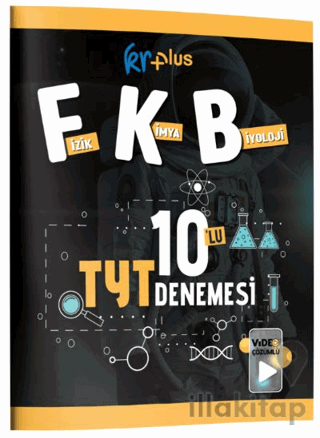 KR Plus Fizik-Kimya-Biyoloji FKB 10'lu TYT Denemesi