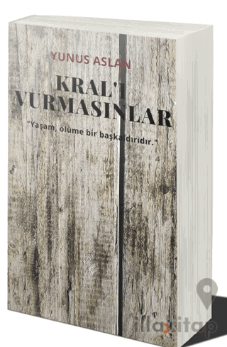 Kral’ı Vurmasınlar