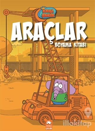 Kral Şakir Araçlar Boyama Kitabı