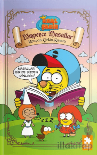 Kral Şakir Lömpence Masallar-1 Uyuyan, Çirkin, Kırmızı